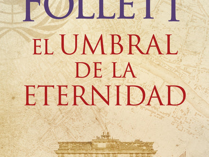 El Umbral De La Eternidad (the Century 3)