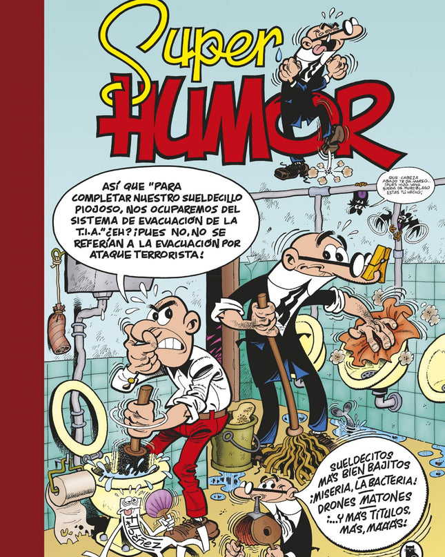 Sueldecitos Más Bien Bajitos # ¡miseria, La Bacteria! # Drones Matones (súper Humor Mortadelo 62)
