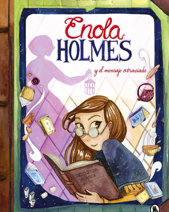 Enola Holmes Y El Mensaje Extraviado (enola Holmes. La Novela Gráfica 5)