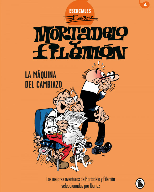 La Máquina Del Cambiazo (esenciales Ibáñez 4)
