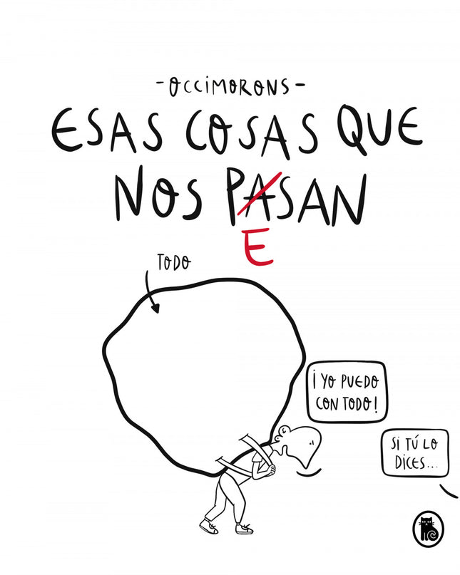 Esas Cosas Que Nos Pesan