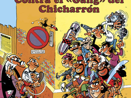 Mortadelo Y Filemón. Contra El Gang Del Chicharrón (magos Del Humor 2)