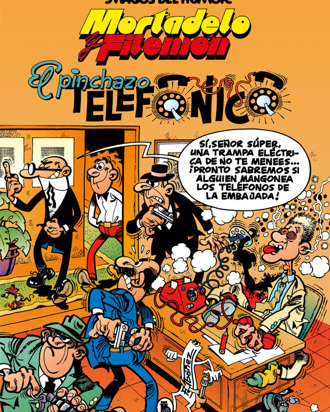 Mortadelo Y Filemón. El Pinchazo Telefónico