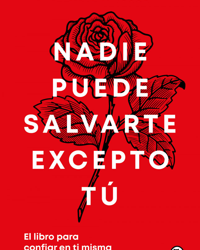 Nadie Puede Salvarte Excepto Tú