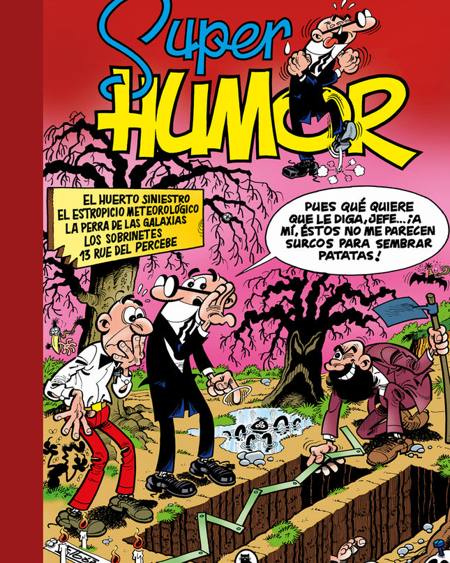 El Huerto Siniestro # El Estropicio Meteorológico # La Perra De Las Galaxias # Los Sobrinetes # 13 Rúe Del Percebe (súper Humor Mortadelo 5)