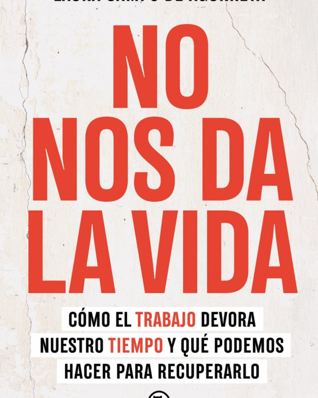 No Nos Da La Vida