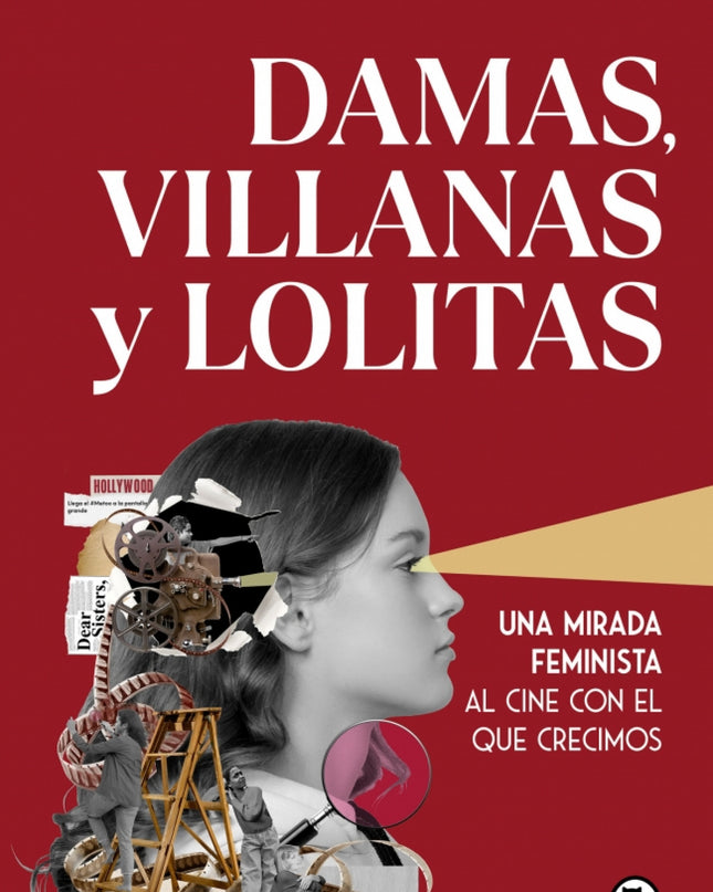 Damas, Villanas Y Lolitas