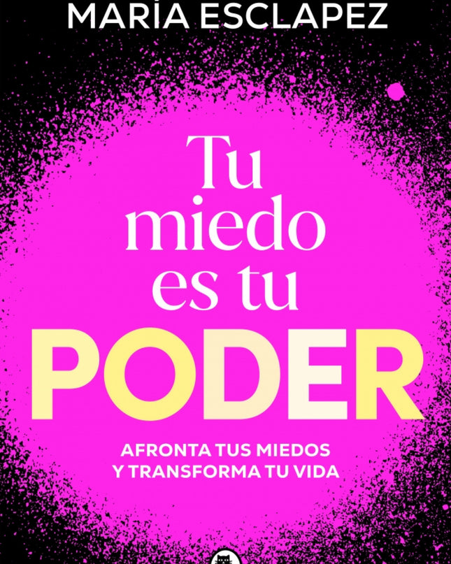 Tu Miedo Es Tu Poder