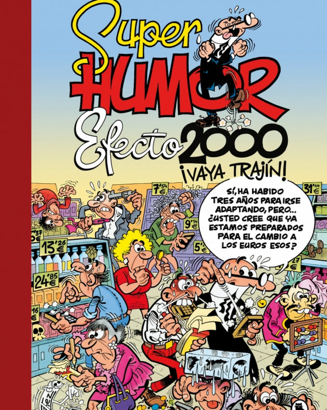 Efecto 2000, ¡vaya Trajín! (súper Humor Mortadelo)