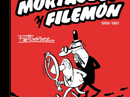 Los 200 Primeros Casos De Mortadelo Y Filemón