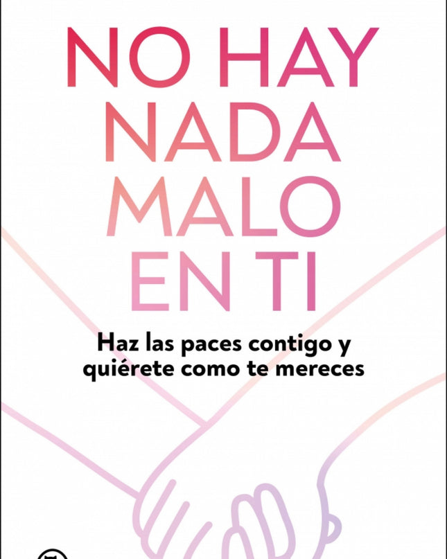 No Hay Nada Malo En Ti