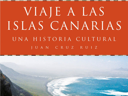 Viaje A Las Islas Canarias