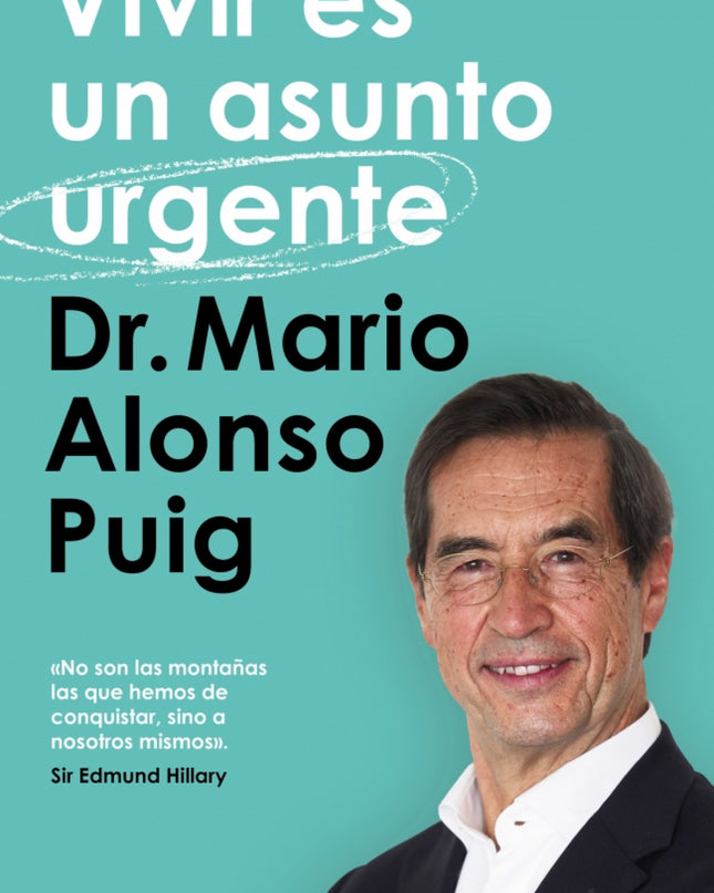 Vivir Es Un Asunto Urgente