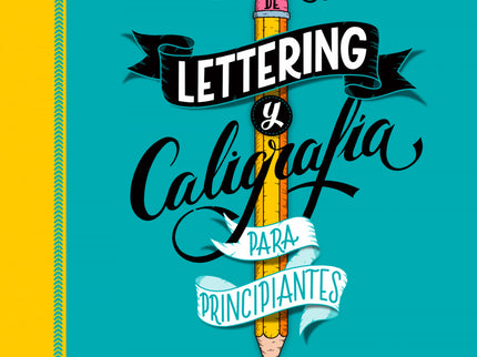 Cuaderno De Lettering Y Caligrafía Creativa Para Principiantes