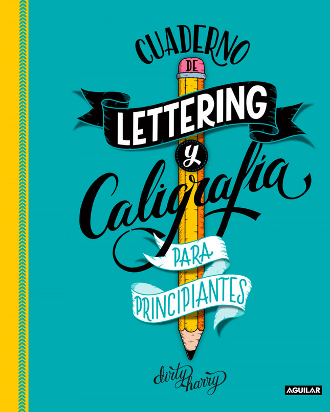 Cuaderno De Lettering Y Caligrafía Creativa Para Principiantes