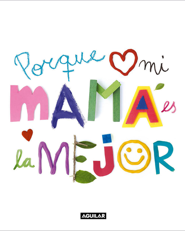 Porque Mi Mamá Es La Mejor