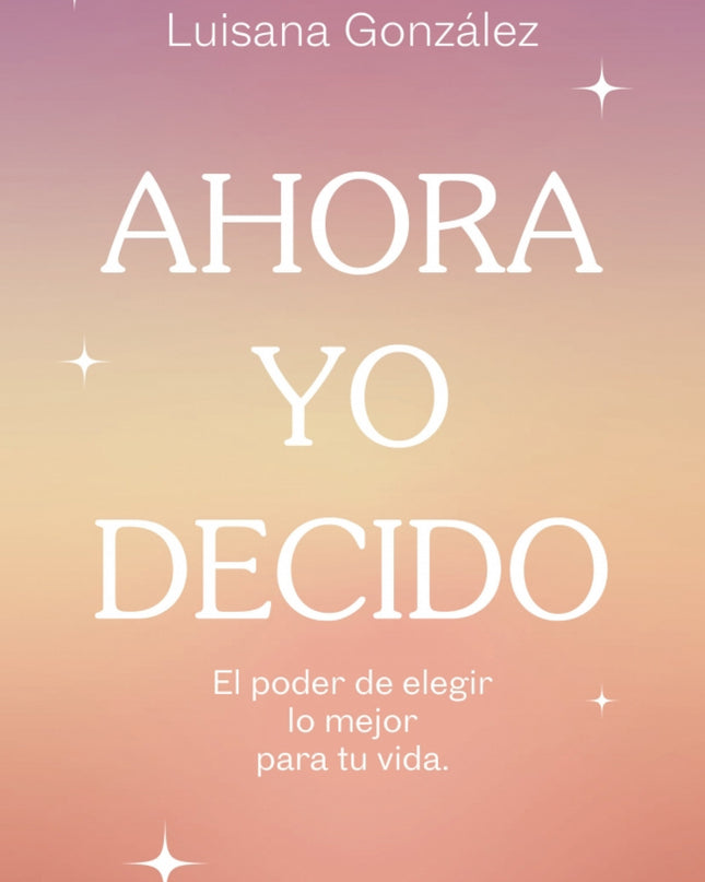 Ahora Yo Decido