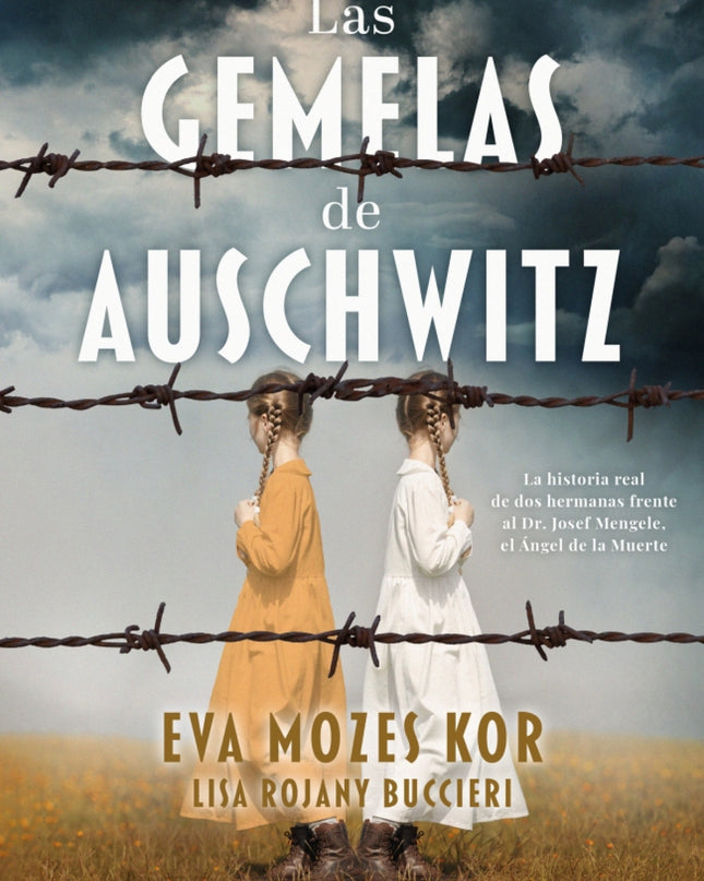 Las Gemelas De Auschwitz