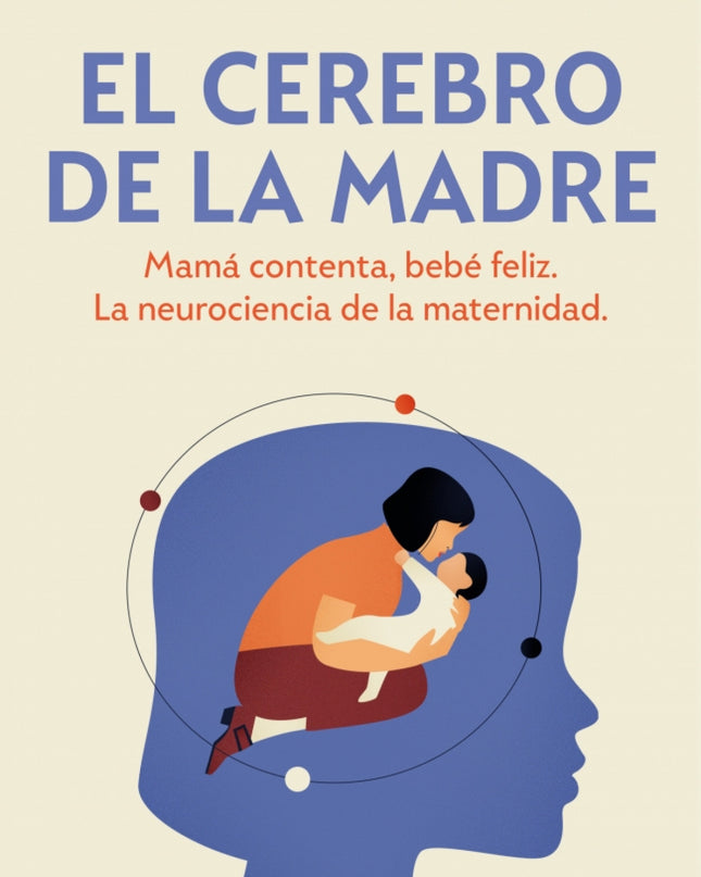 El Cerebro De La Madre