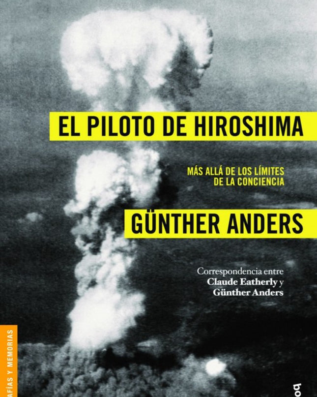 El Piloto De Hiroshima