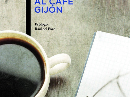 Noche Que Llegue Al Cafe Gijon