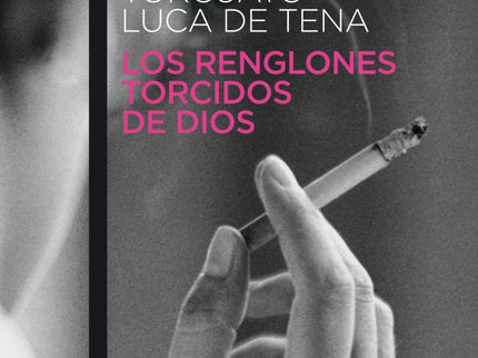 Los Renglones Torcidos De Dios