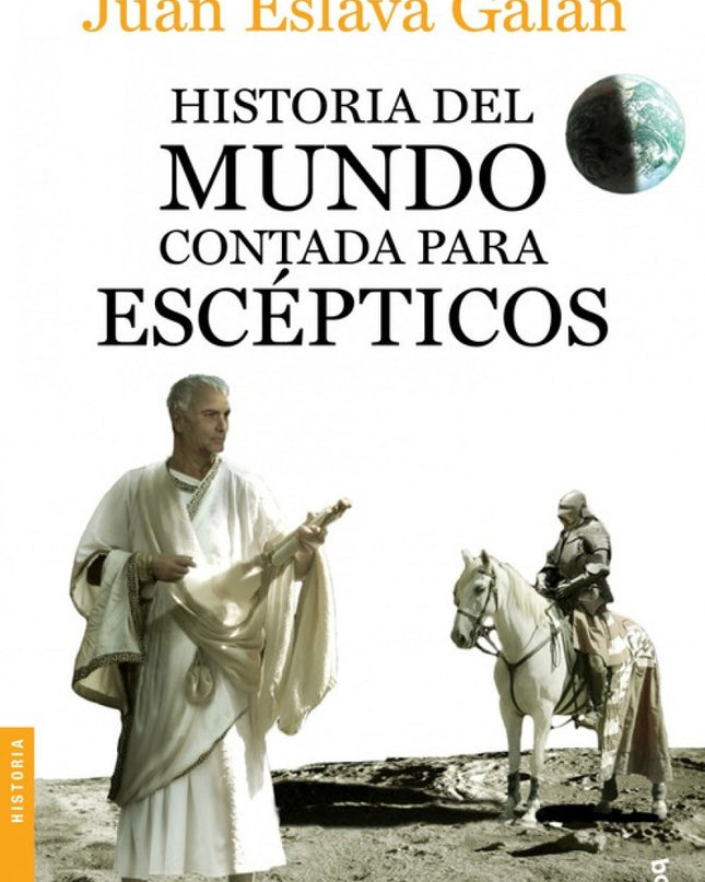Historia Del Mundo Contada Para Escepticos