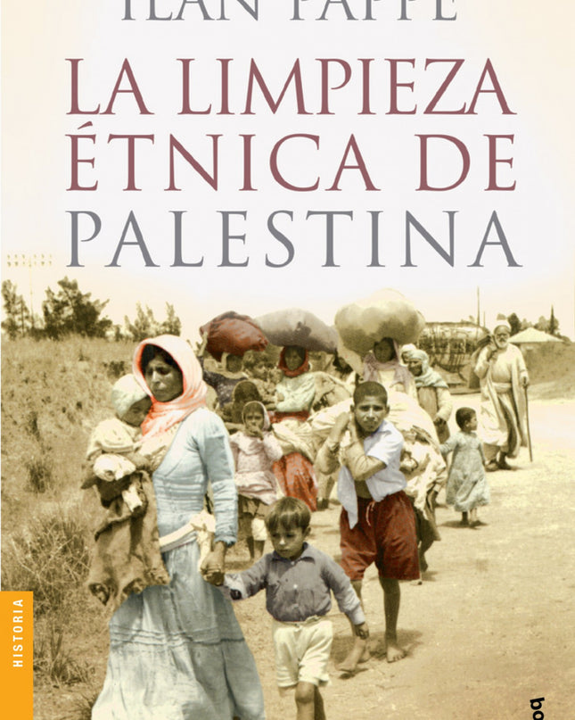 La Limpieza étnica De Palestina