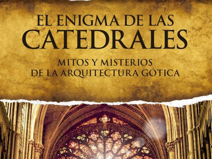 El Enigma De Las Catedrales