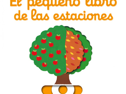 El Pequeño Libro De Las Estaciones