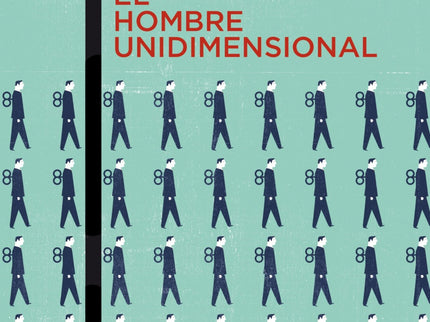 El Hombre Unidimensional