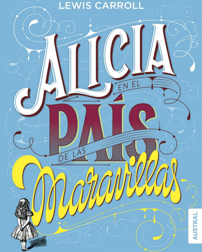 Alicia En El Pais De Las Maravillas