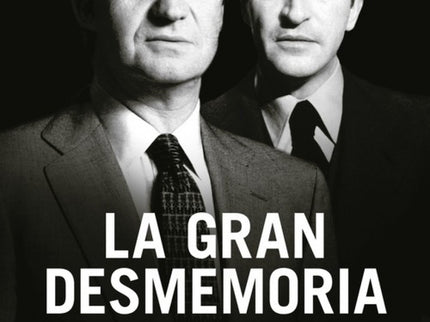 La Gran Desmemoria