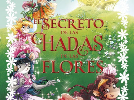 El Secreto De Las Hadas De Las Flores
