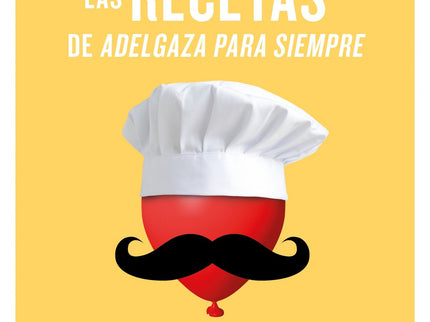 Las Recetas De Adelgaza Para Siempre