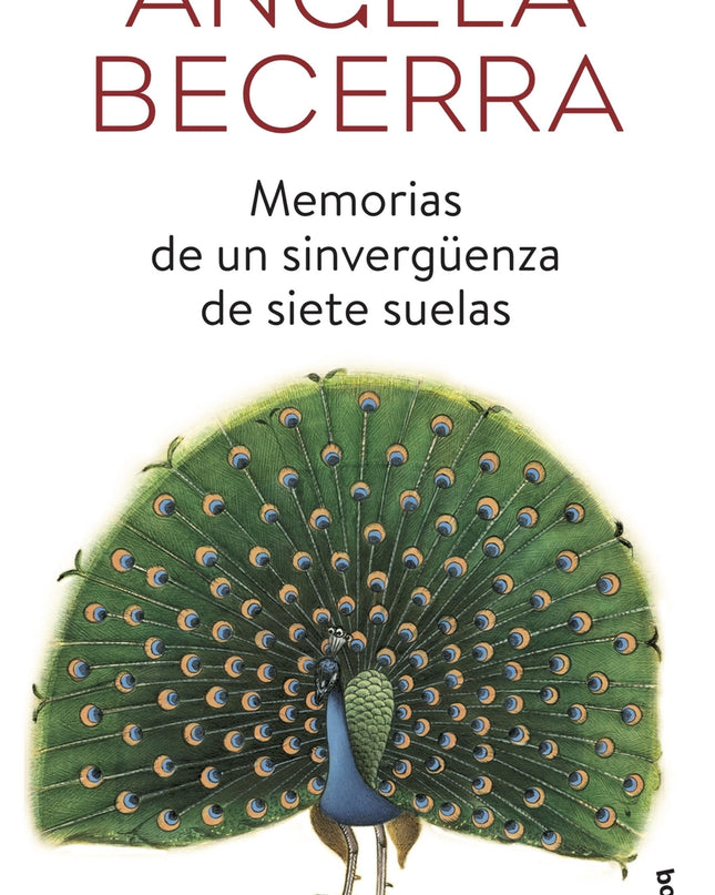 Memorias De Un Sinvergüenza De Siete Suelas