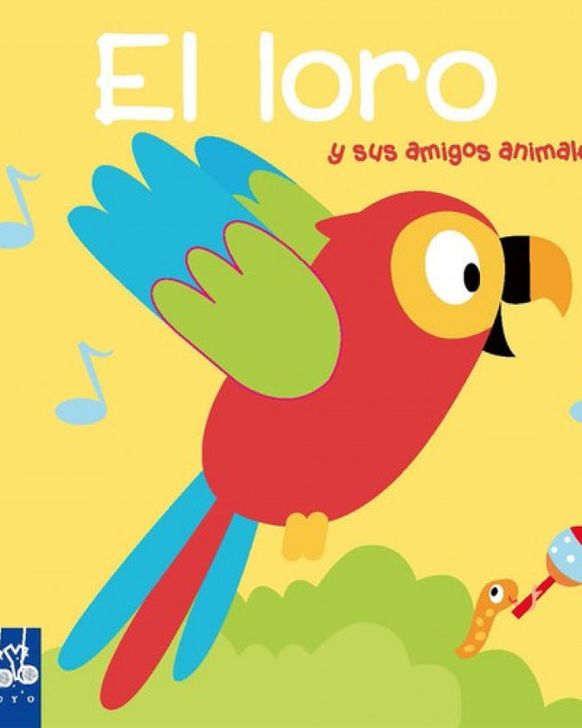 El Loro Y Sus Amigos Animales