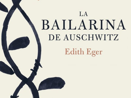 La Bailarina De Auschwitz