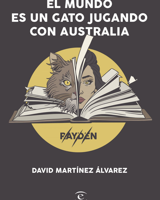 El Mundo Es Un Gato Jugando Con Australia