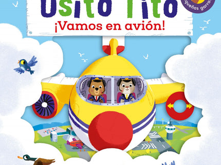 Osito Tito. ¡vamos En Avión!
