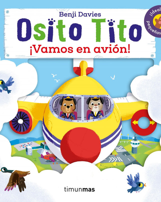 Osito Tito. ¡vamos En Avión!