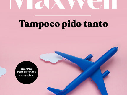 Tampoco Pido Tanto