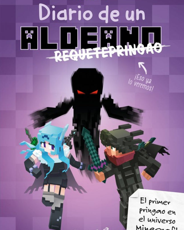 Diario De Un Aldeano Requetepringao