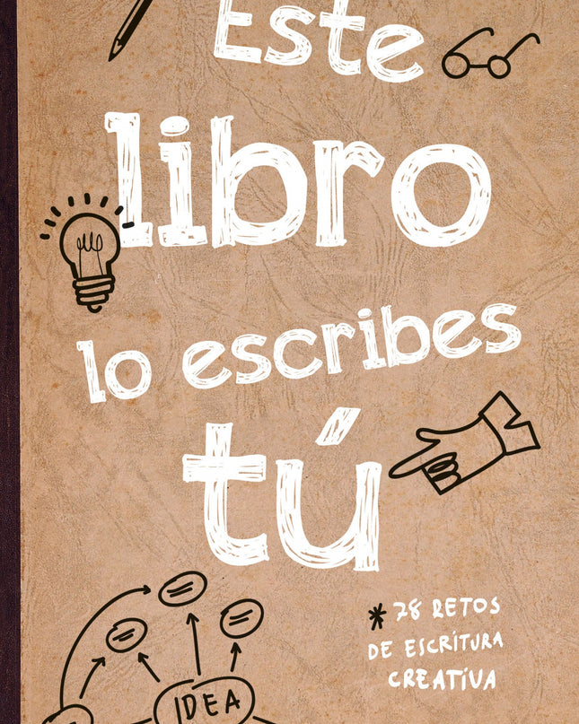 Este Libro Lo Escribes Tú