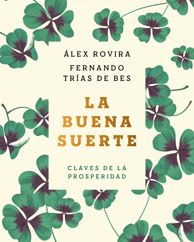 La Buena Suerte (tapa Blanda)