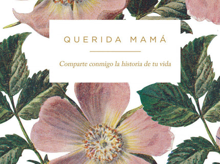 Querida Mamá