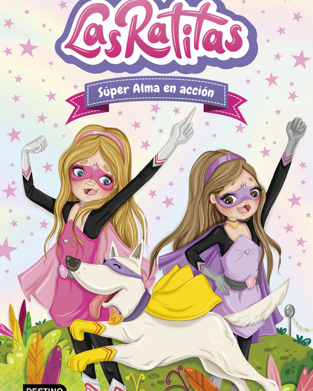 Las Ratitas 2. Súper Alma En Acción