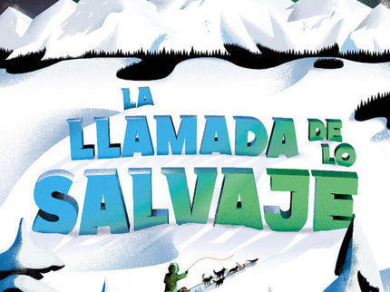 La Llamada De Lo Salvaje