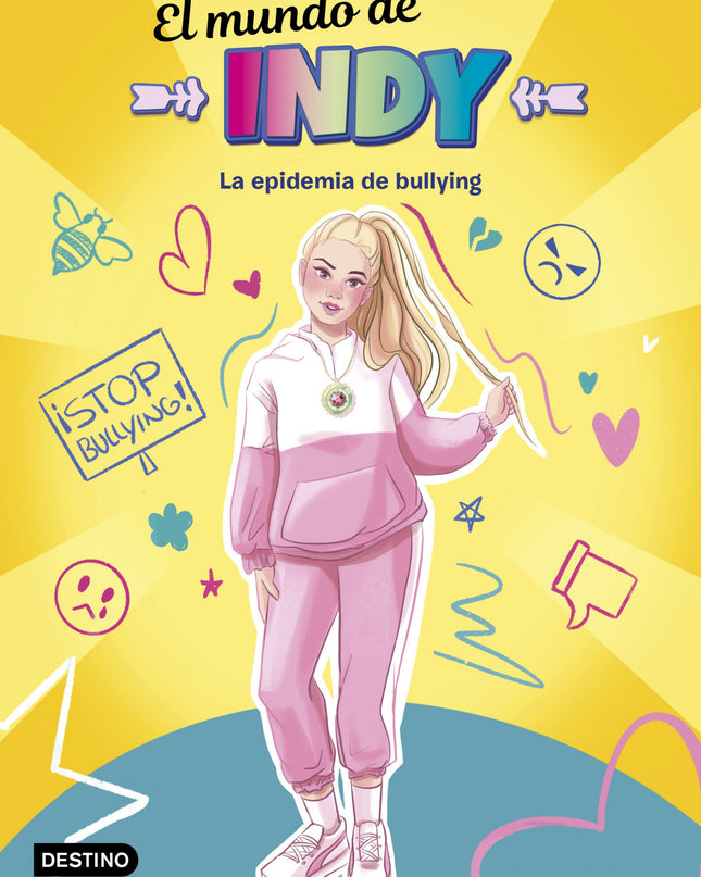 El Mundo De Indy. La Epidemia De Bullying