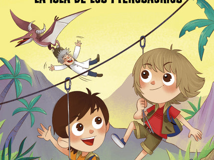 Las Aventuras De Dani Y Evan. La Isla De Los Pterosaurios